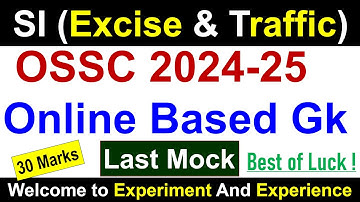 OSSC SI Excise Traffic 2024-25 MOCK (Best Of Luck) #ossc #osscexam #osscsi