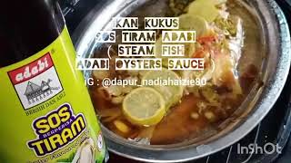 Resipi Ikan Bawal Masak Stim Sos Tiram Simple Sedap