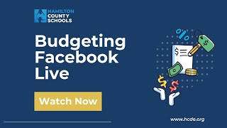 Budgeting Facebook Live | Hamilton County Schools