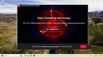 Error 173 No Graphics Hardware Detected on AMD Radeon [Solution]