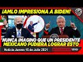 ¡NOTICIA MUNDIAL! AMLO SORPRENDE A TODOS, INCLUSO A BIDEN AL DARSE ESTOS DATOS EL DÍA DE HOY MÉXICO