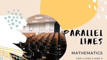 PARALLEL LINES | Properties of parallel lines