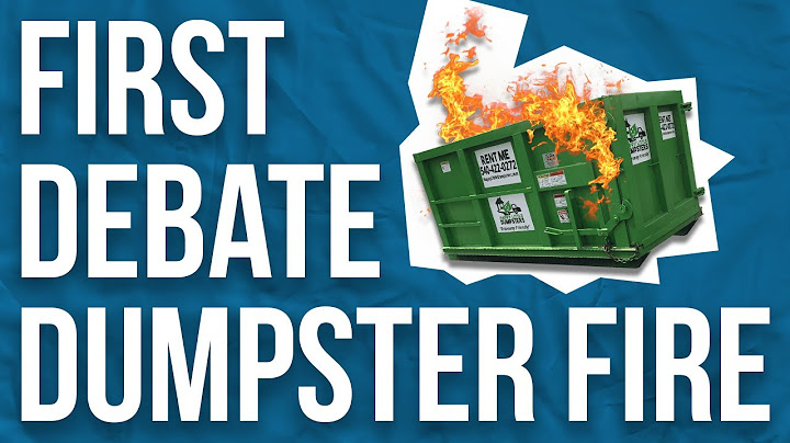 Election 2020: The Dumpster Fire Debate