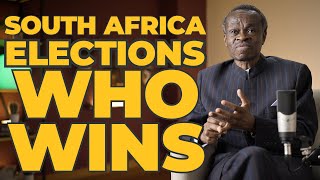 SOUTH AFRICA ELECTION 2024 – Who becomes President?
