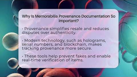 Why Is Memorabilia Provenance Documentation So Important? - The Memorabilia Zone