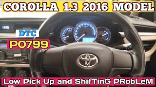 Famous Corolla 2016 model how to fix code p0799 Wealth