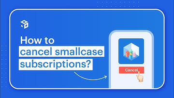 How to cancel smallcase subscriptions?