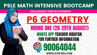P6 Geometry | PSLE Math Intensive Bootcamp | WA 90064044 for Registration