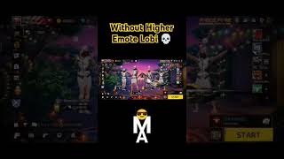 Without Higher Emote Lobi