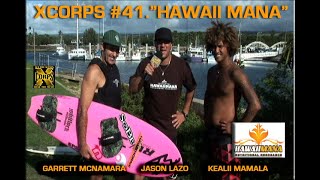 Xcorps Action Sports TV #41. HAWAIIMANA part 4