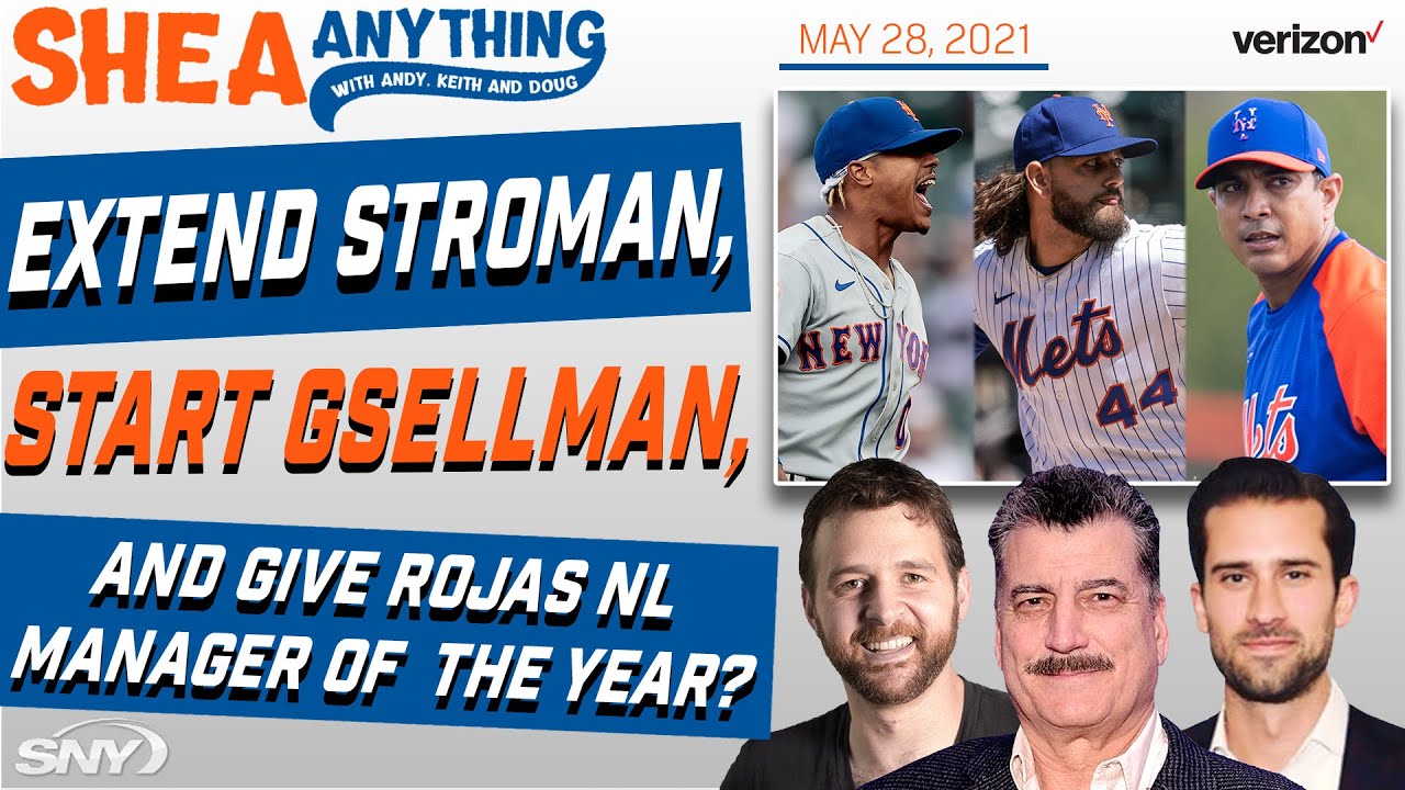 Extend Marcus Stroman, start Gsellman and give Rojas NL Manager of the Year? | Shea Anything | SNY