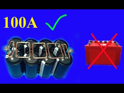 12V , 100A using Super capacitors , Amazing