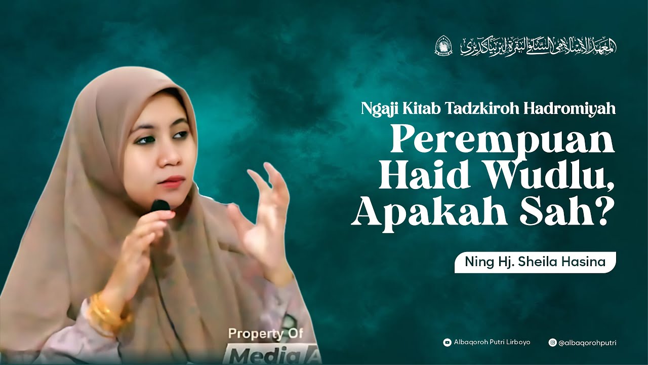 CUPLIKAN || ''Perempuan Haid Wudhu Apakah Sah? || Ning Hj. Sheila Hasina