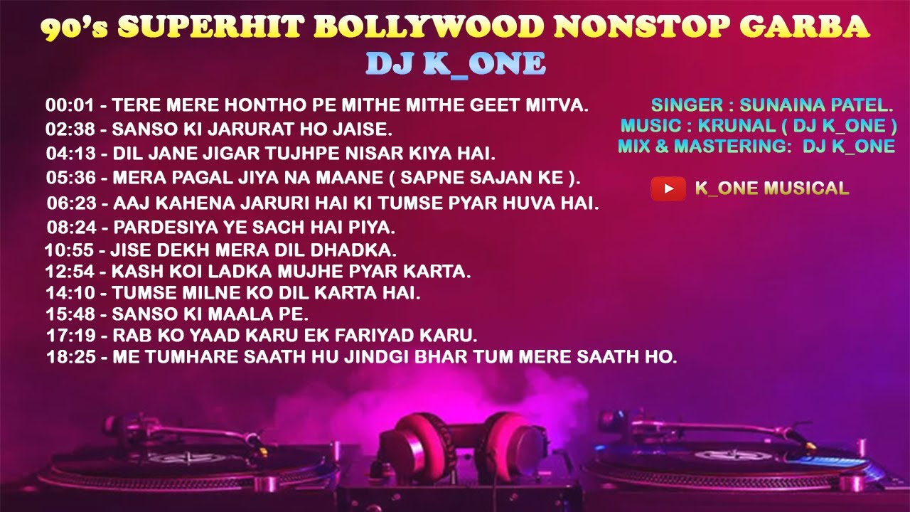 90'S SUPERHIT  BOLLYWOOD NONSTOP GARBA ( DJ K_ONE )