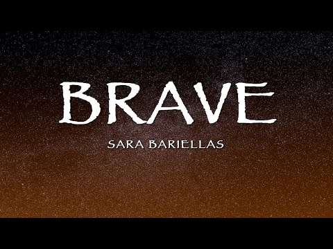Sara Bariellas - Brave (Lyrics)