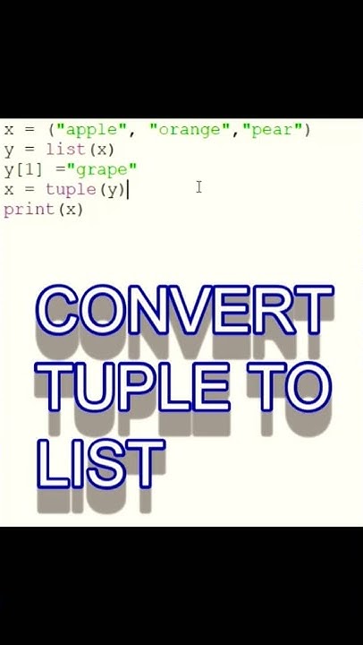 Python How to Convert Tuple to List in 40 seconds #shorts - YouTube