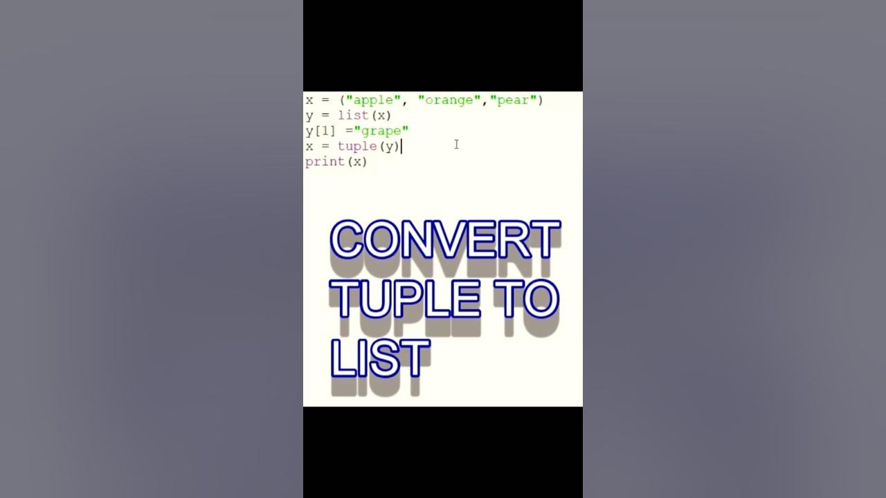 Python How to Convert Tuple to List in 40 seconds #shorts - YouTube