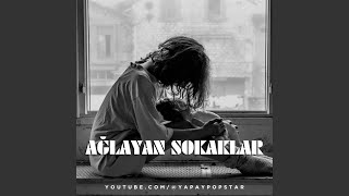 Ağlayan Sokaklar