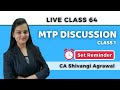 CA Inter Law | MTP Discussion Part 1 | Live Class 64 | CA Shivangi Agrawal