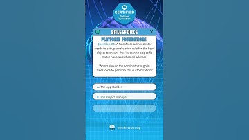Salesforce Certified Platform Foundations Practice Exam Questions