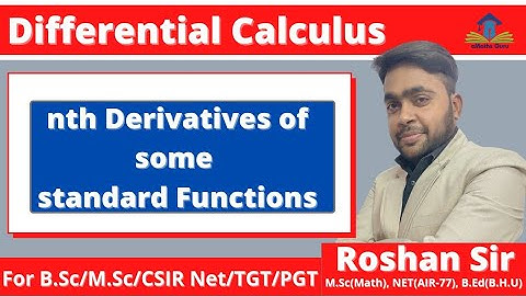 Differential Calculus | nth Derivative of some standard functions | Derivation