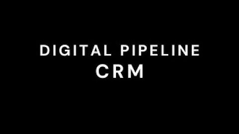 User Demo of Digital Pipeline CRM