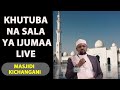 🔴#LIVE - Hutuba Ya Ijumaa 18 Ramadhani Mwaka 1445H Masjidi Kichangani - Sheikh Walid Alhad Omar
