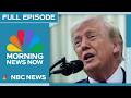 Morning News NOW Full Episode - July 10