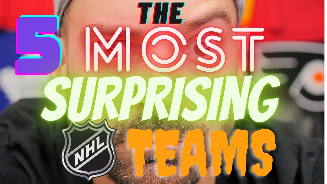 The 5 Most Surprising NHL Teams (so far) this Season