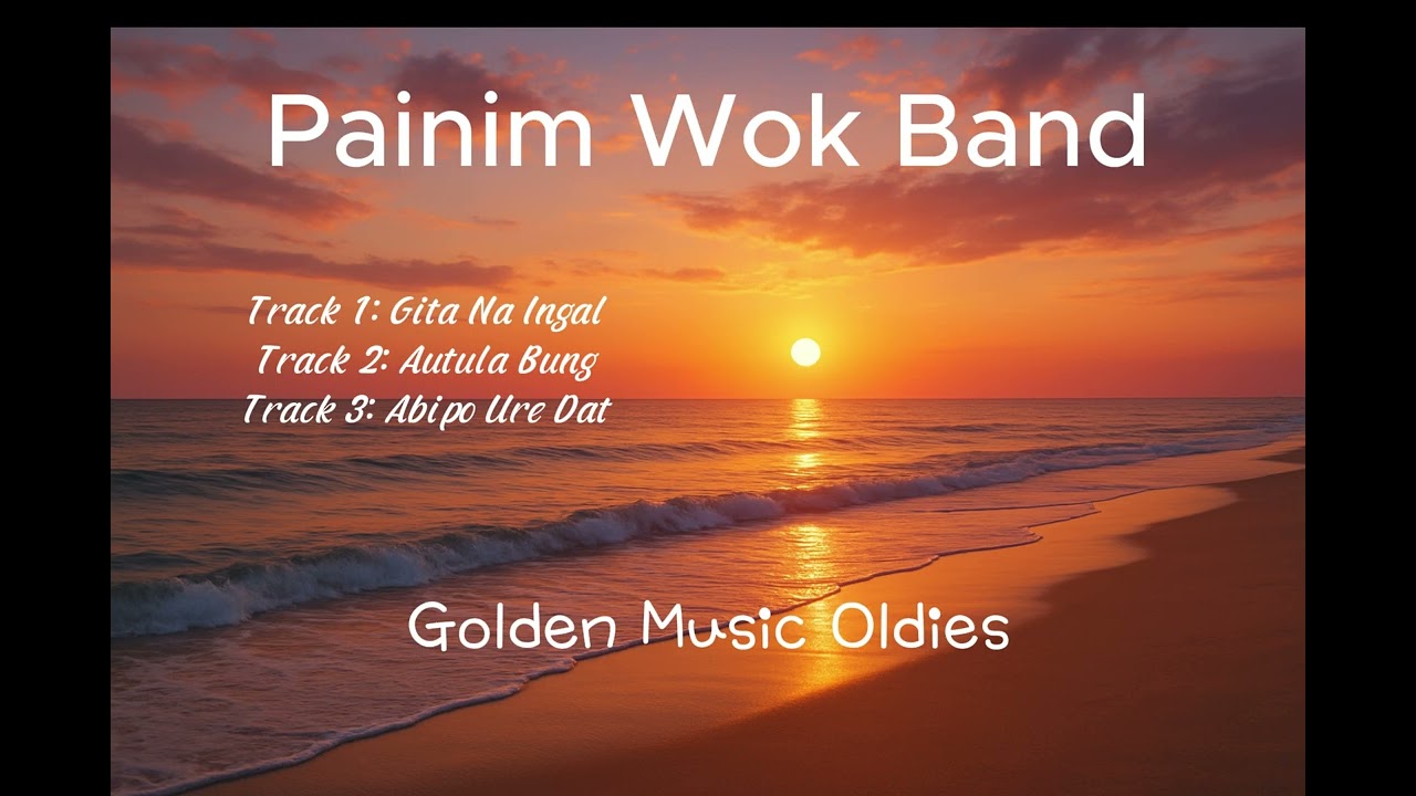 Painim Wok Golden Oldies Music