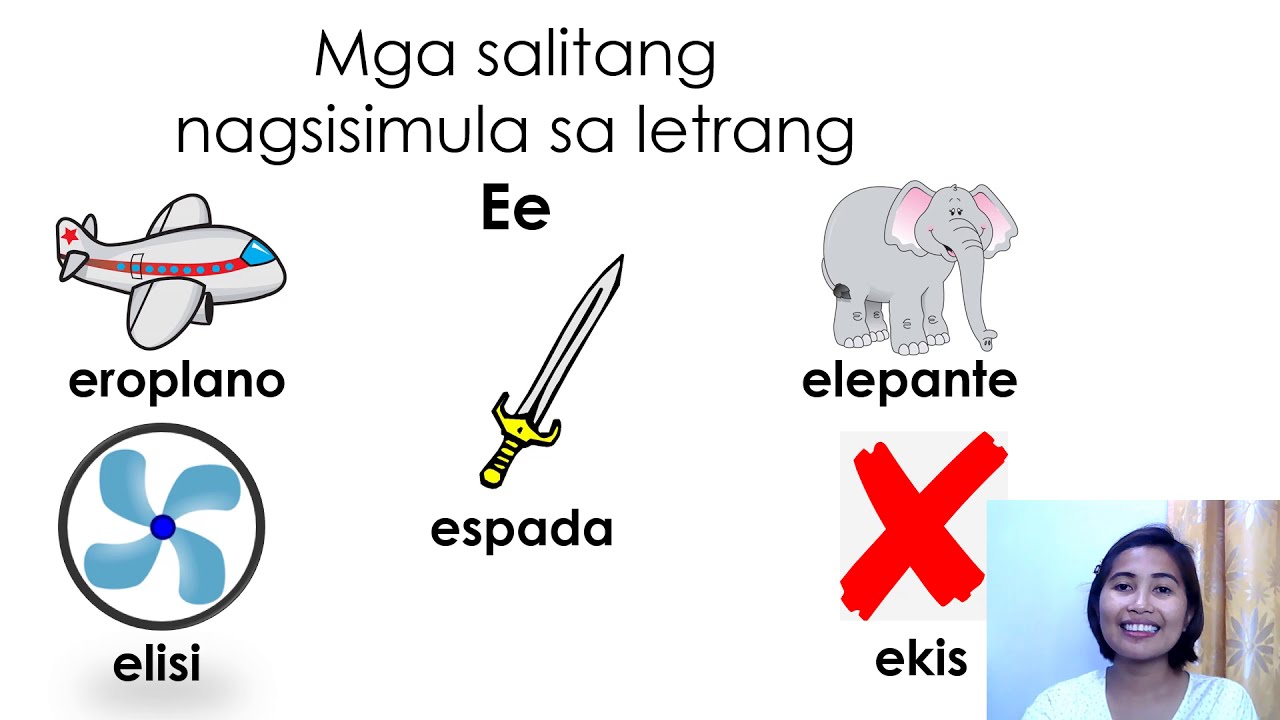 Letrang Ee (Tunog ng letrang Ee at Mga Bagay na nagsisimula sa letrang