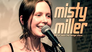 MISTY MILLER Live at Dash The Henge Store