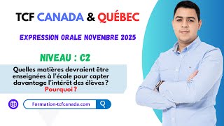 🗣🇨🇲 Expression orale novembre 2025 TCF CANADA &amp; QUÉBEC / Tache 3 Démonstration réelle. 🇨🇲