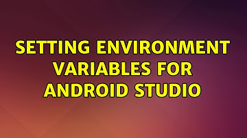 Ubuntu: Setting Environment Variables for Android Studio