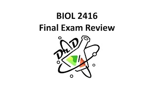 BIOL2416 Final Exam Review