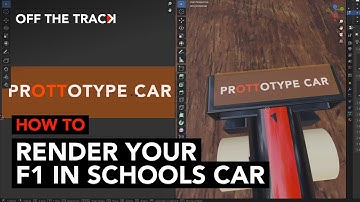 Putting decals on your car — How to render your F1 in Schools Car: Episode 7 | Off The Track