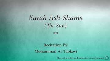 Surah Ash Shams The Sun   091   Mohammad Al Tablawi   Quran Audio