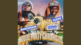 House Party Chronicles (feat. Mellow & Sleazy)
