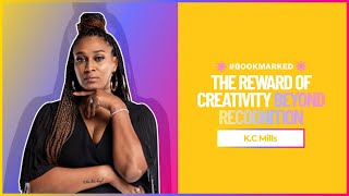 The Reward of Creativity Beyond Recognition K C Mills