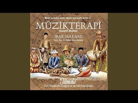 Irak Makamı — Turkish Music Therapy