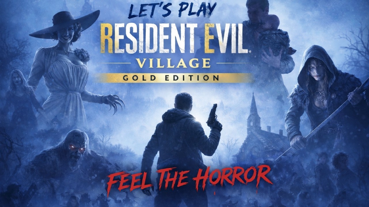 Let's Play RESIDENT Evil Village Feel the Horror | Day 2