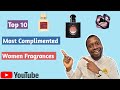 Top 10 Most Complimented Women Fragrances