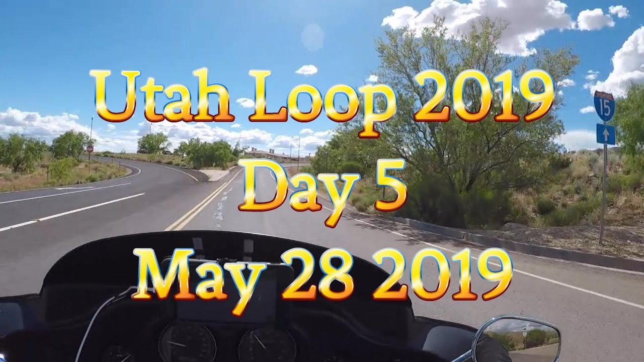 Utah Loop 2019 Motorcycle Trip - Day 5 - YouTube