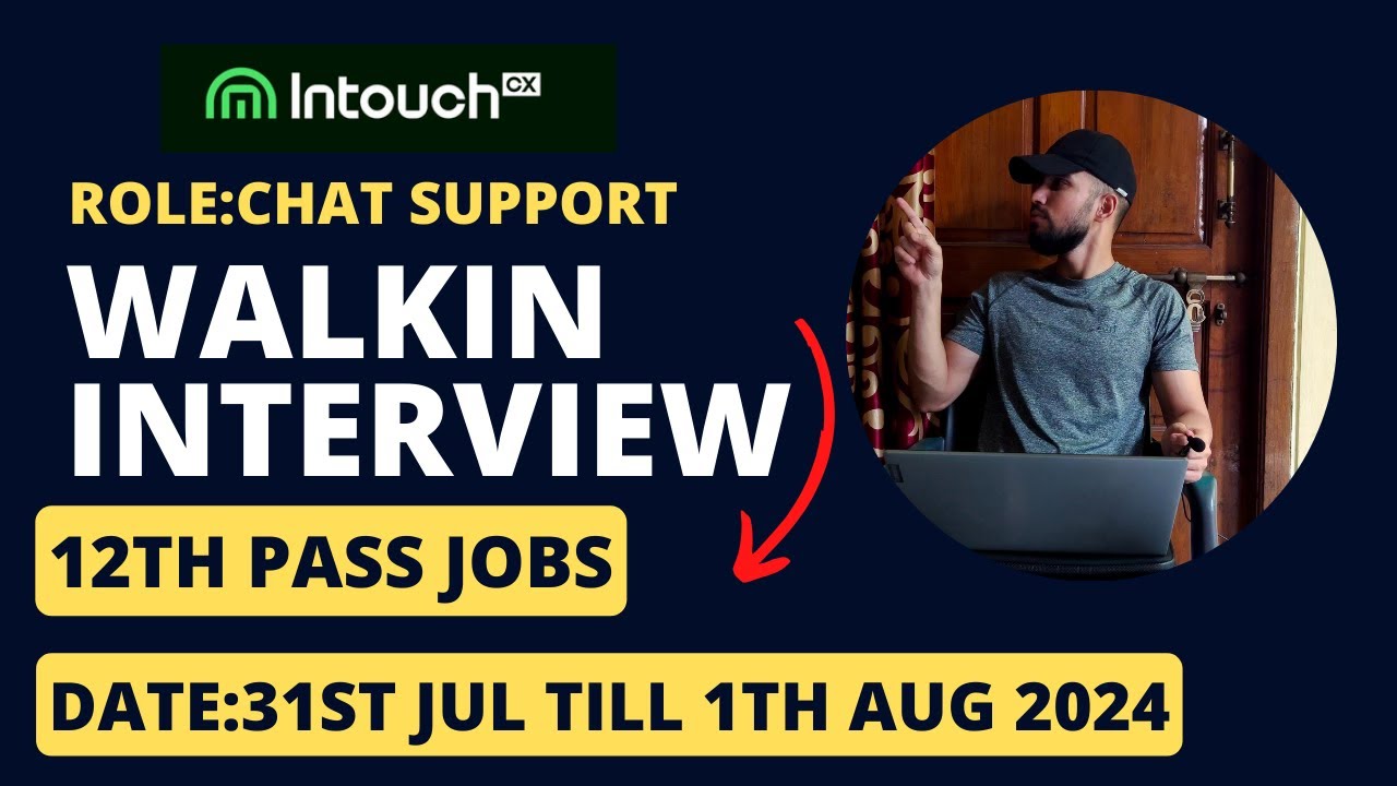 Intouch CX Mega Walkin Drive | Non-Voice Support Job In Hyderabad ...