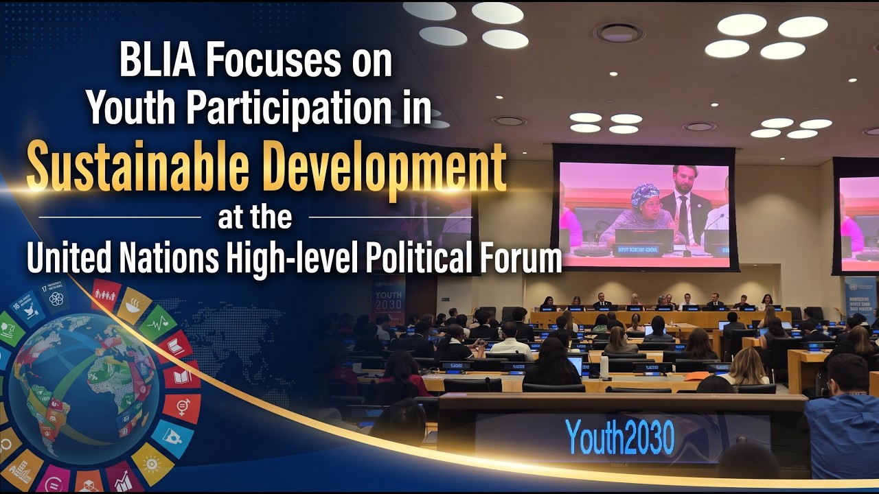 BLIA Focuses on Youth Participation in Sustainable Development at the UN High-level Political Forum