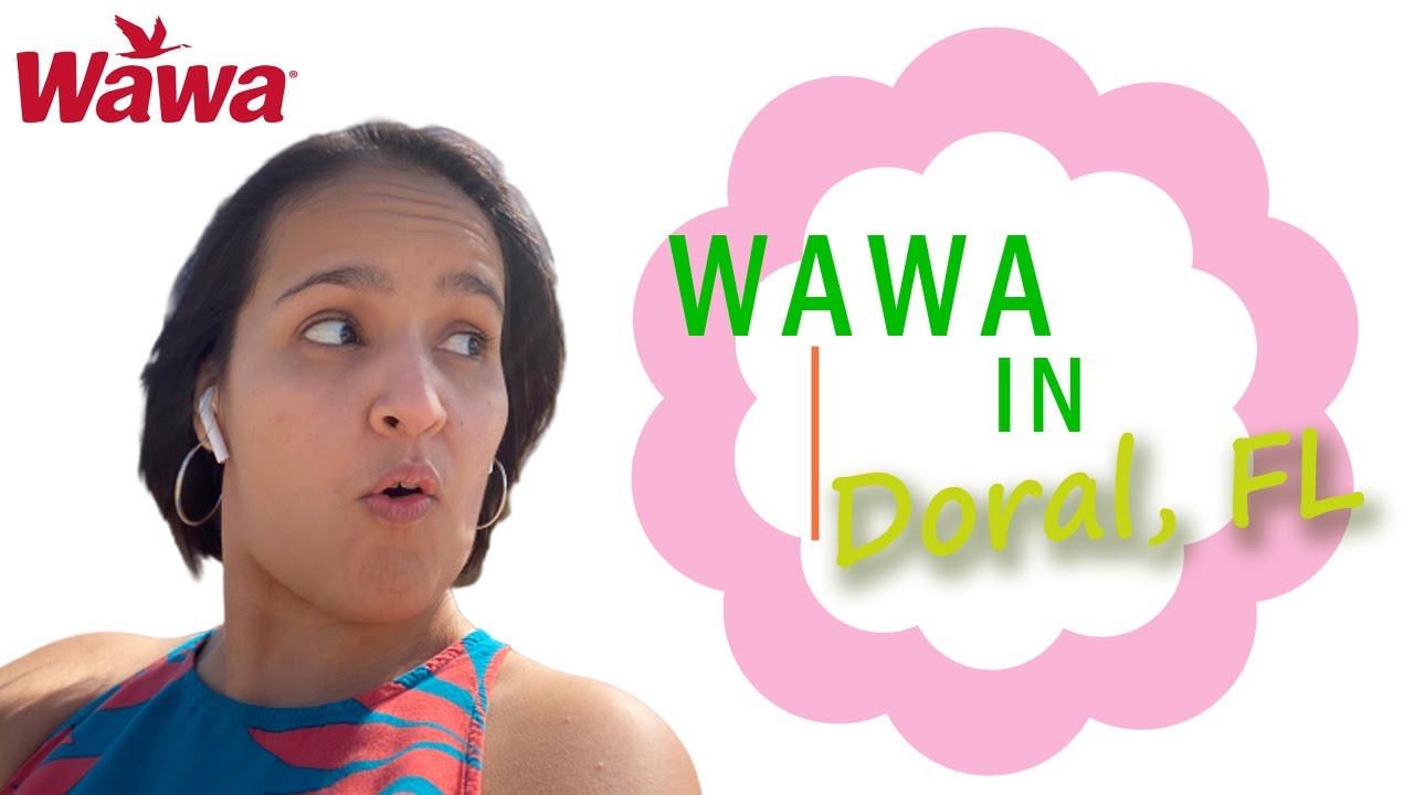 Wawa near me? - Doral FL is getting a Wawa!