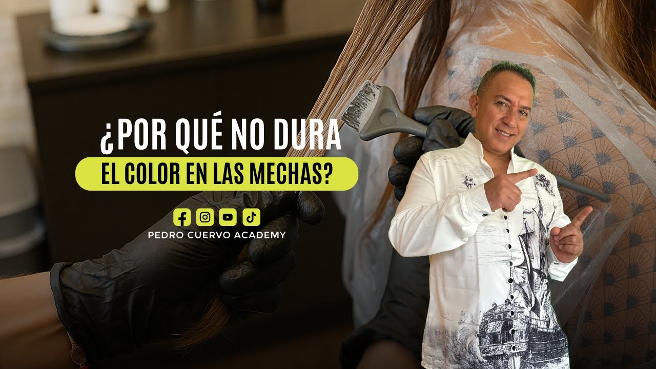 ¿Por qué no dura el color en las mechas? #colorimetria