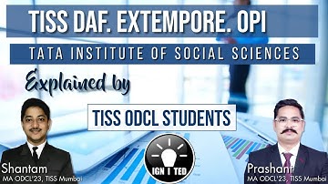 TISS DAF, EXTEMPORE, OPI | Explained by TISS ODCL students| Prateek Prasoon