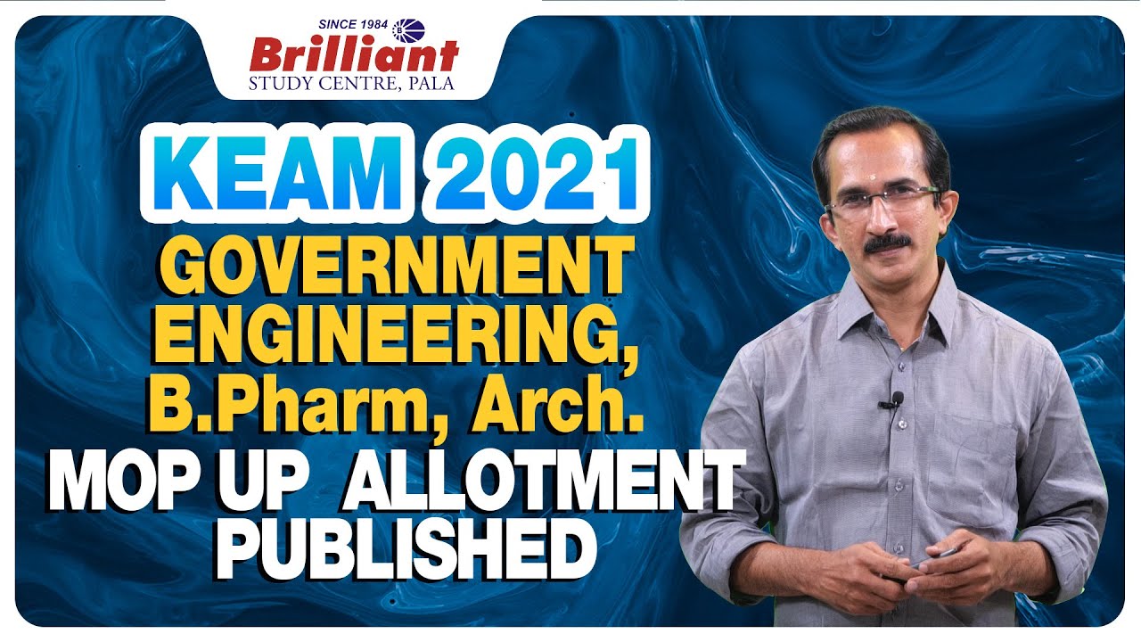 KEAM 2021 | Government Engineering, B.Pharm, Arch. mop up Allotment Published