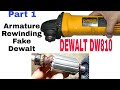 Armature Rewinding Fake DEWALT  DW810 part 1